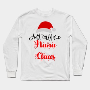 Nana Claus Long Sleeve T-Shirt